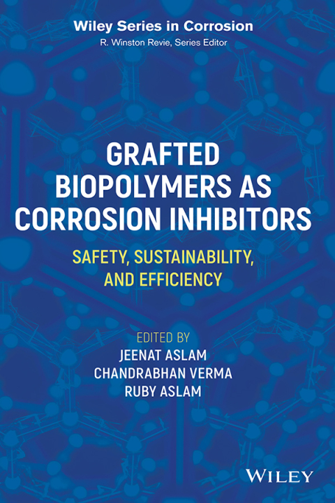 Cover image for book Grafted Biopolymers as Corrosion Inhibitors