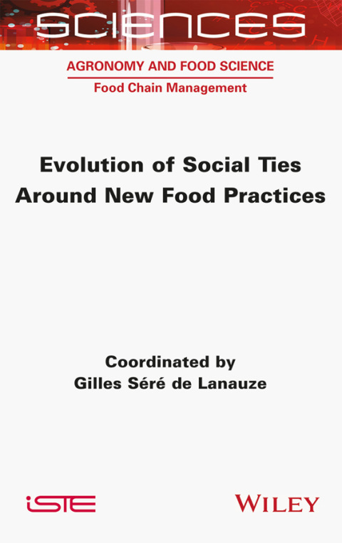 Cover image for book Evolution of Social Ties around New Food Practices