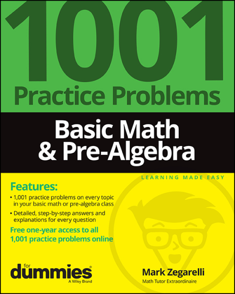 Cover image for book Basic Math & Pre-Algebra: 1001 Practice Problems For Dummies (  Free Online Practice)