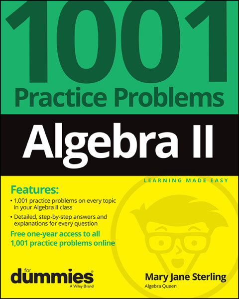 Cover image for book Algebra II: 1001 Practice Problems For Dummies (  Free Online Practice)