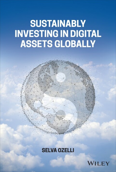 Cover image for book Sustainably Investing in Digital Assets Globally