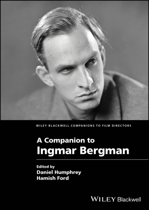 A Companion to Ingmar Bergman 