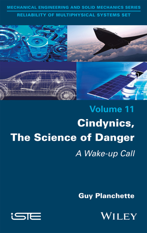 Cover image for book Cindynics, The Science of Danger
