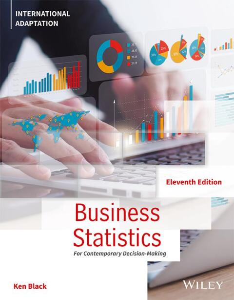 Business Statistics: For Contemporary Decision Making, International Adaptation