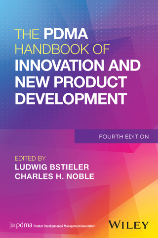The PDMA Handbook of Innovation and New Product Development