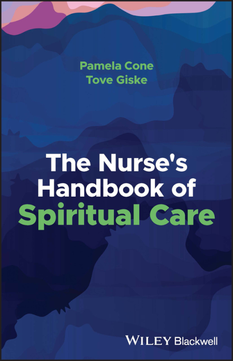 Cover image for book The Nurse's Handbook of Spiritual Care