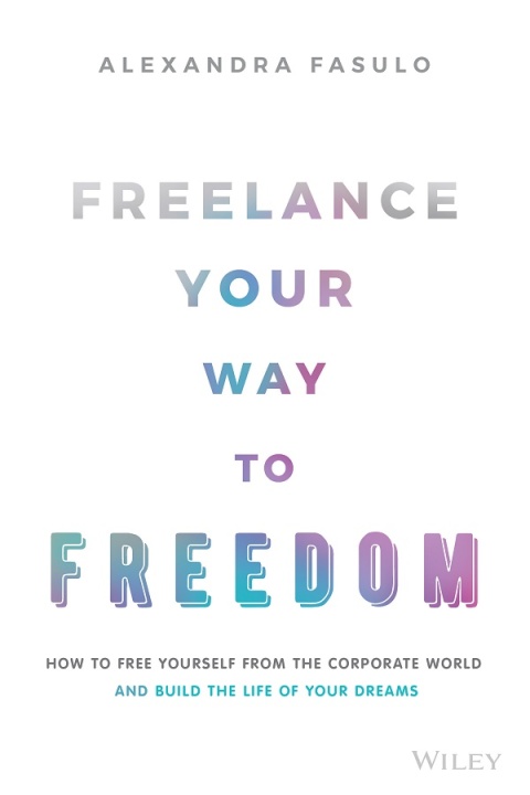 Cover image for book Freelance Your Way to Freedom