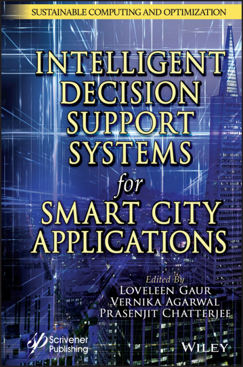 Intelligent Decision Support Systems for Smart City Applications 