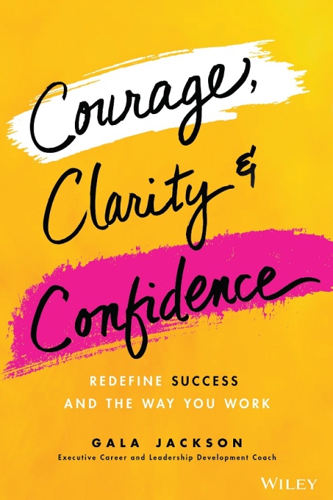 Cover image for book Courage, Clarity, and Confidence