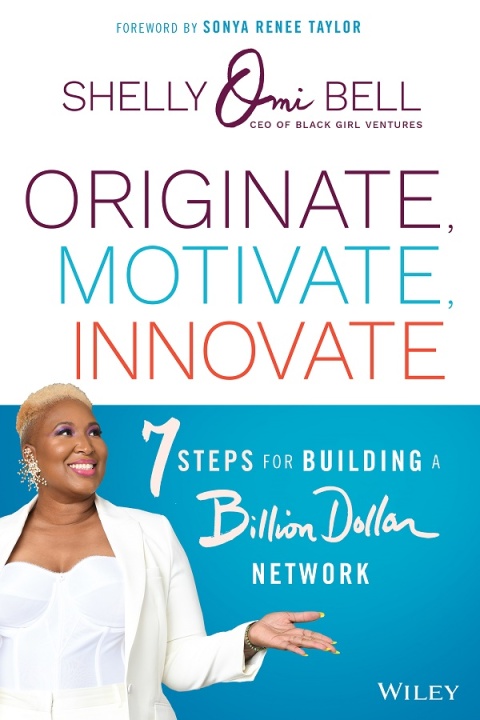 Cover image for book Originate, Motivate, Innovate: 7 Steps for Building a Billion Dollar Network