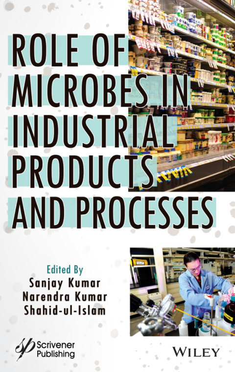 Cover image for book Role of Microbes in Industrial Products and Processes
