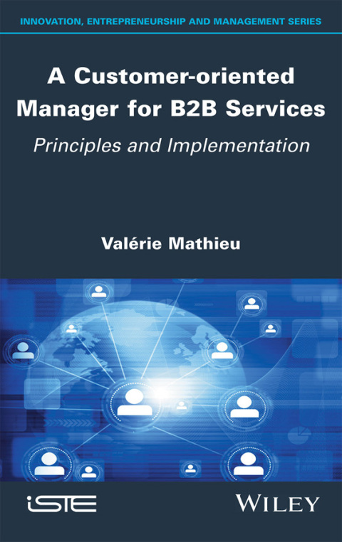 Cover image for book A Customer-oriented Manager for B2B Services: Principles and Implementation