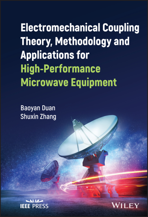 Cover image for book Electromechanical Coupling Theory, Methodology and Applications for High-Performance Microwave Equipment