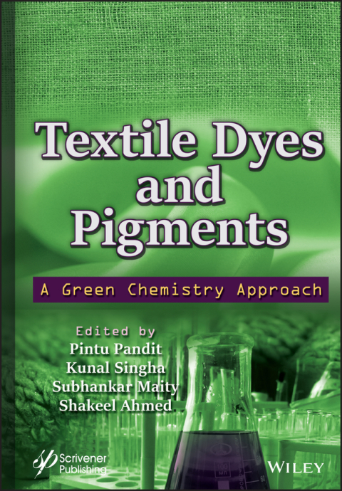 Cover image for book Textile Dyes and Pigments: A Green Chemistry Approach