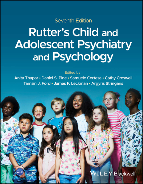 Rutter's Child and Adolescent Psychiatry and Psychology 