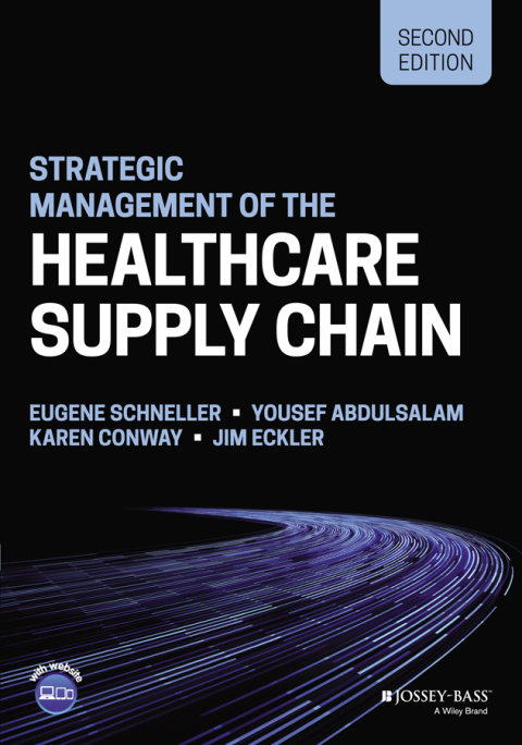 Strategic Management of the Health Care Supply Chain 