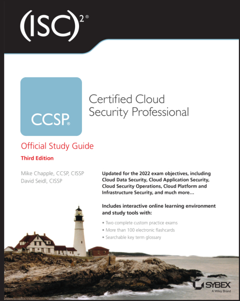 (ISC)2 CCSP Certified Cloud Security Professional Official Study Guide 