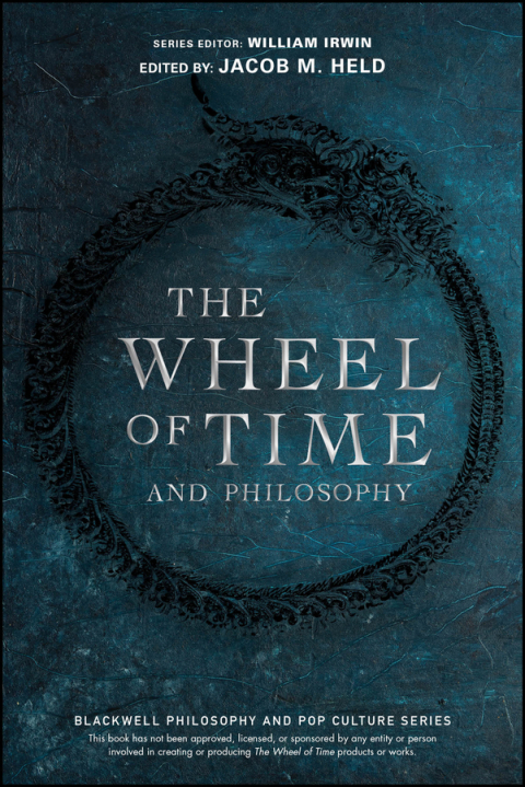 Cover image for book The Wheel of Time and Philosophy