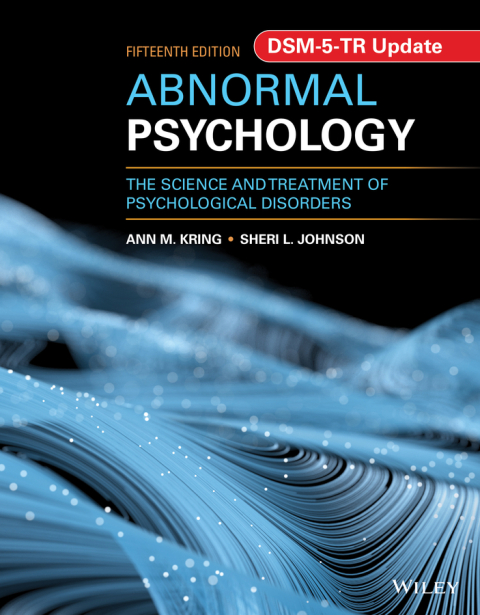 Abnormal Psychology: The Science and Treatment of Psychological Disorders, DSM-5-TR Update, Enhanced eText