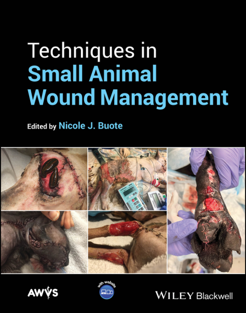 Cover image for book Techniques in Small Animal Wound Management