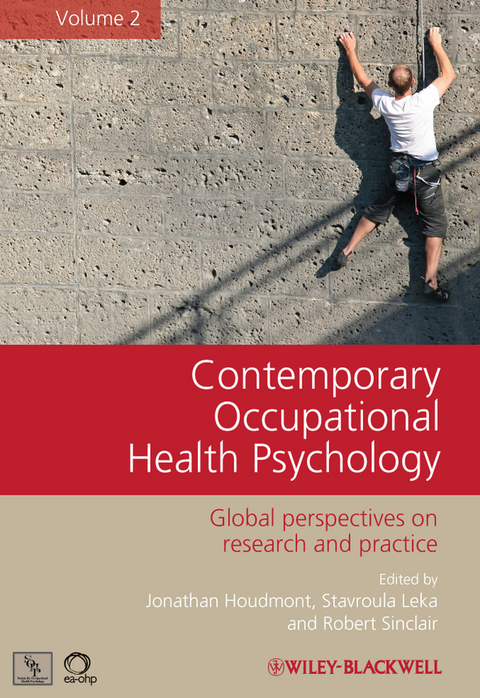 Contemporary Occupational Health Psychology: Global Perspectives on Research and Practice, Volume 2 