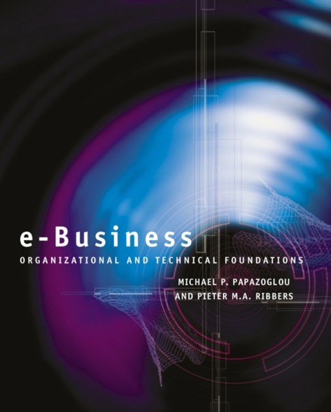 Cover image for book e-Business: Organizational and Technical Foundations
