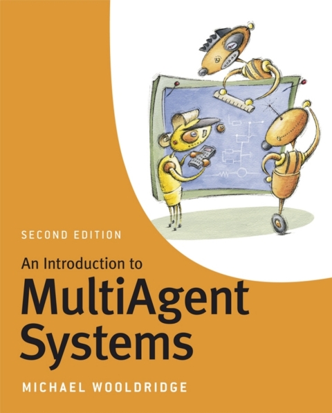 Cover image for book An Introduction to MultiAgent Systems