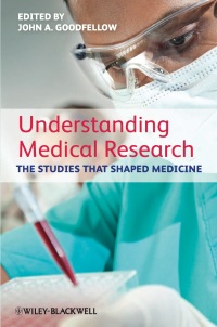 Imagen de portada: Understanding Medical Research: The Studies That Shaped Medicine 1st edition 9780470654484