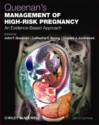 Queenan's Management of High-Risk Pregnancy: An Evidence-Based Approach