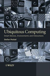 صورة الغلاف: Ubiquitous Computing : Smart Devices, Environments and Interactions 1st edition 9780470035603
