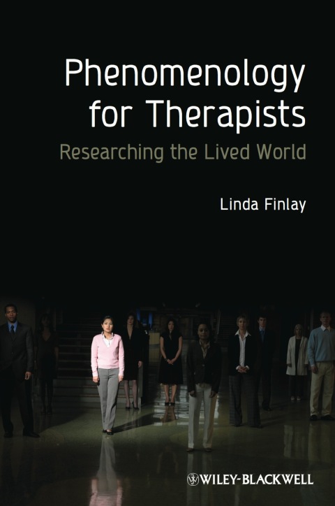 Cover image for book Phenomenology for Therapists: Researching the Lived World