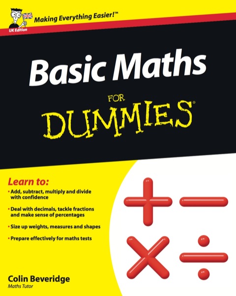 Cover image for book Basic Maths For Dummies, UK Edition