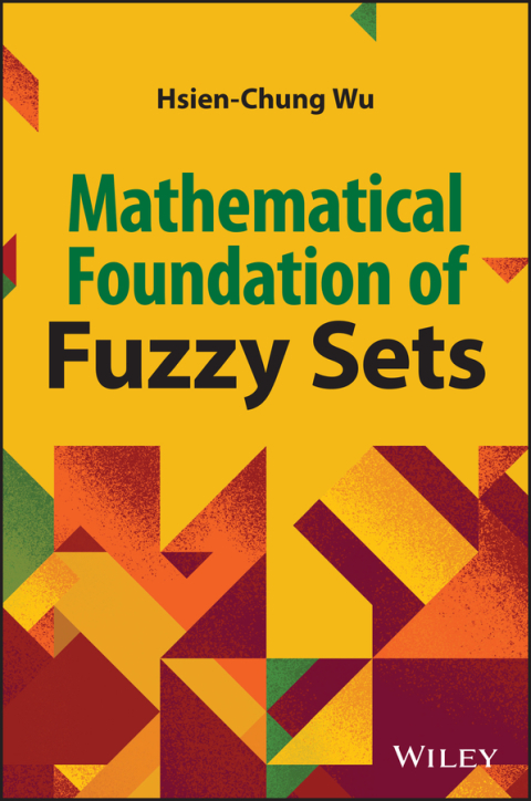 Cover image for book Mathematical Foundations of Fuzzy Sets