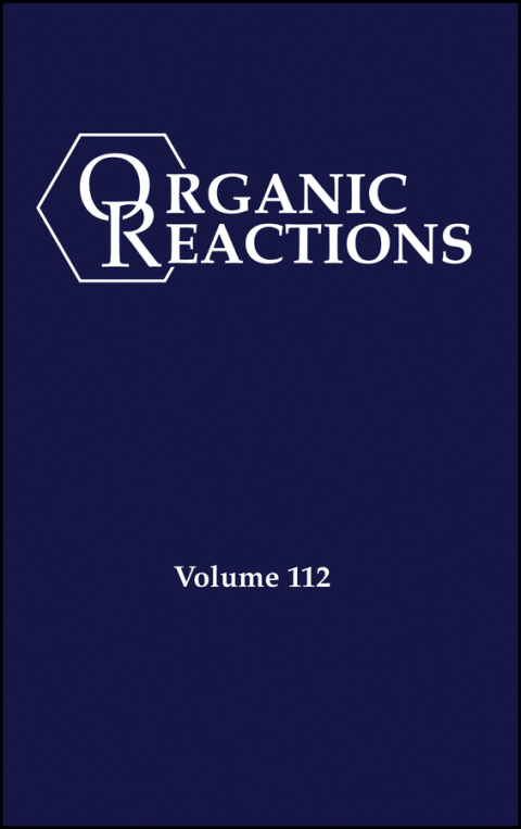Cover image for book Organic Reactions, Volume 112, Parts A and B