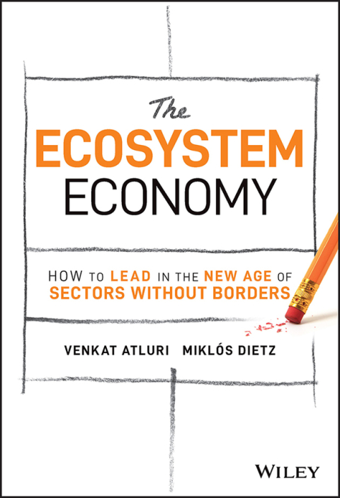 Cover image for book The Ecosystem Economy: How to Lead in the New Age of Sectors Without Borders