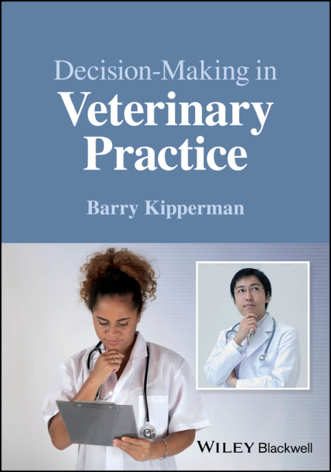 Cover image for book Decision-Making in Veterinary Practice