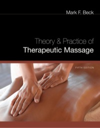 Cover image: Theory and Practice of Therapeutic Massage 5th edition 9781133696377