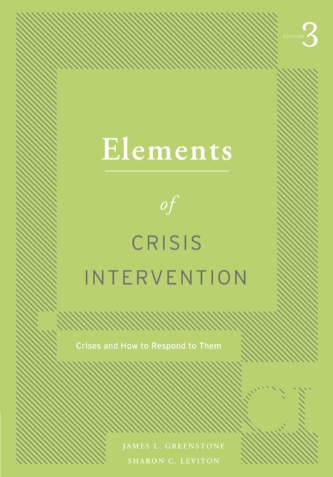 Cover image for book Elements of Crisis Intervention: Crisis and How to Respond to Them