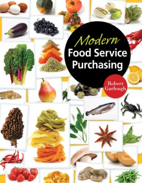 Cover image for book Modern Food Service Purchasing: Business Essentials to Procurement