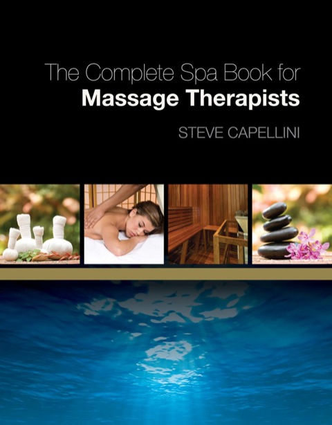 Cover image for book The Complete Spa Book for Massage Therapists