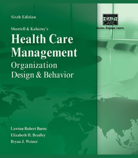 Cover image for book Shortell and Kaluzny's Healthcare Management: Organization Design and Behavior
