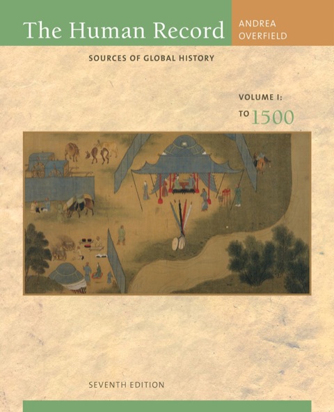 Cover image for book The Human Record: Sources of Global History, Volume I: To 1500