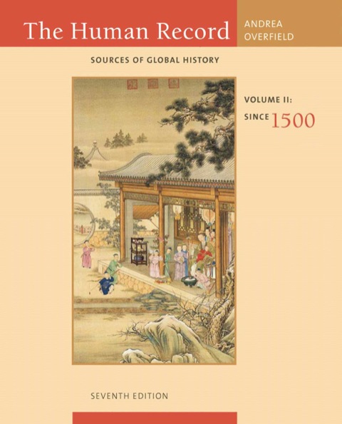 Cover image for book The Human Record: Sources of Global History, Volume II: Since 1500