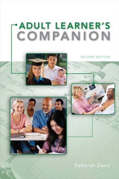 Cover image for book The Adult Learner's Companion: A Guide for the Adult College Student