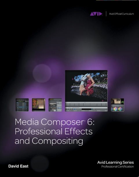 Cover image for book Media Composer 6 Professional Effects and Compositing
