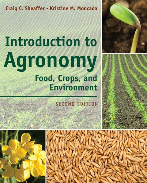 Cover image for book Introduction to Agronomy: Food, Crops, and Environment