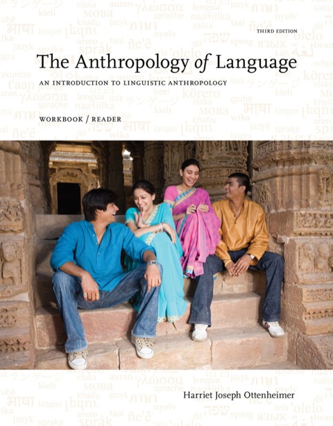 Cover image for book The Anthropology of Language: An Introduction to Linguistic Anthropology Workbook/Reader