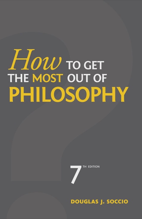 Cover image for book How to Get the Most Out of Philosophy