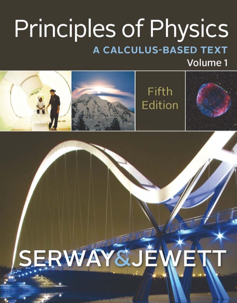 Cover image for book Principles of Physics: A Calculus-Based Text, Volume 1