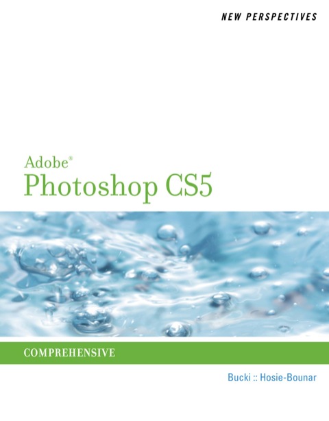 Cover image for book New Perspectives on Adobe Photoshop CS5, Comprehensive